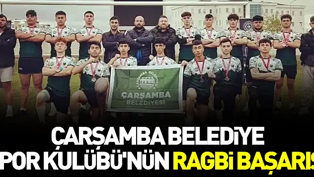 Çarşamba Belediye Spor Kulübü'nün ragbi başarısı