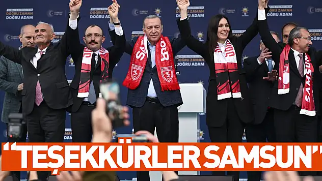 'TEŞEKKÜRLER SAMSUN'