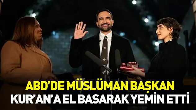 ABD'de Müslüman başkan: Kur'an'a el basarak yemin etti
