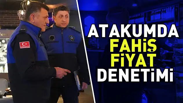 Atakum'da fahiş fiyat denetimi