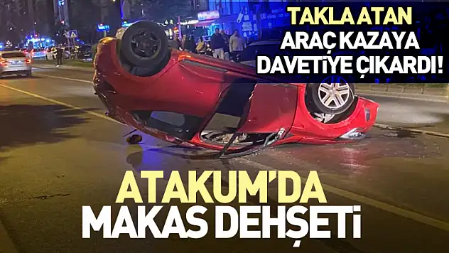 Atakum'da Makas Dehşeti: Takla Atan Araç Kazaya Davetiye Çıkardı!