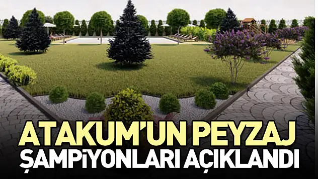 Atakum'un peyzaj şampiyonları açıklandı