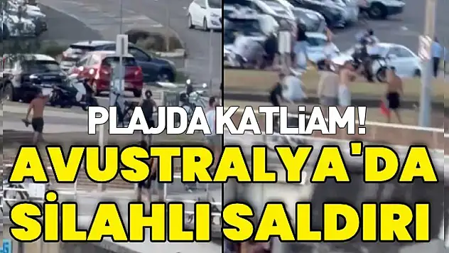 Avustralya'da plajda silahlı saldırı: çok sayıda ölü ve yaralılar var