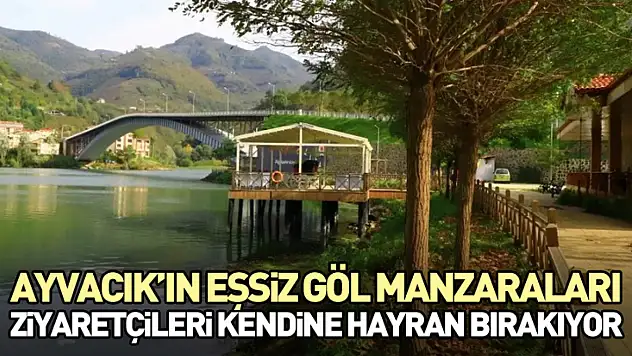 Ayvacık'ın Eşsiz Göl Manzaraları Ziyaretçileri Kendine Hayran Bırakıyor