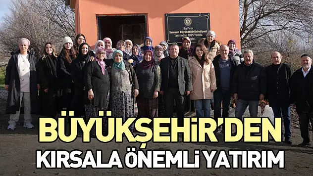 Büyükşehir'den kırsala önemli yatırım