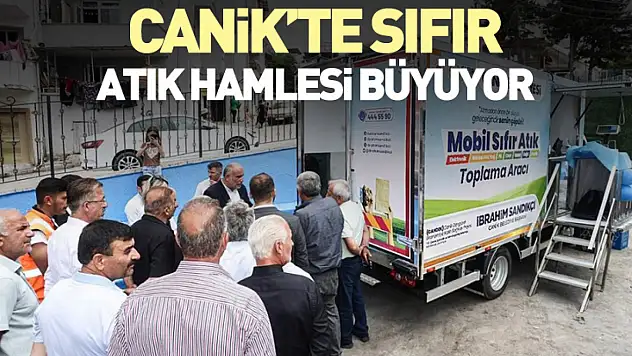 Canik'te Sıfır Atık Hamlesi Büyüyor