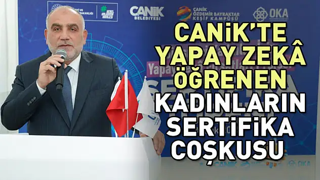 Canik'te Yapay Zekâ Öğrenen Kadınların Sertifika Coşkusu