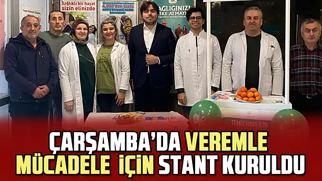 Çarşamba'da veremle mücadele için stant kuruldu