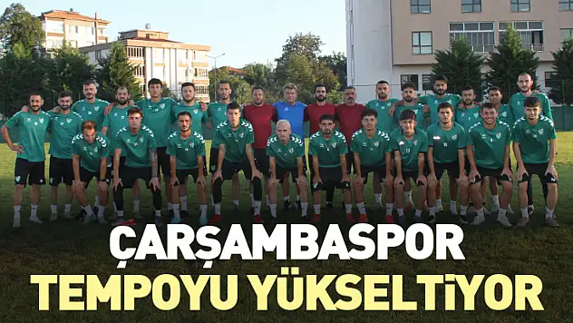 Çarşambaspor tempoyu yükseltiyor