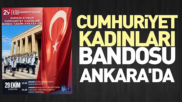 Cumhuriyet Kadınları Bandosu Ankara'da
