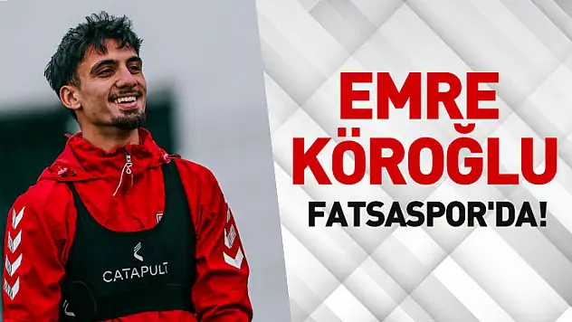 Emre Köroğlu, Fatsaspor'da!
