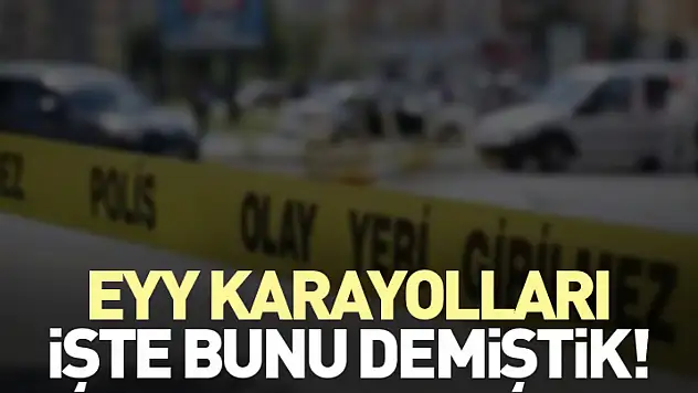 Eyy karayolları işte bunu demiştik!
