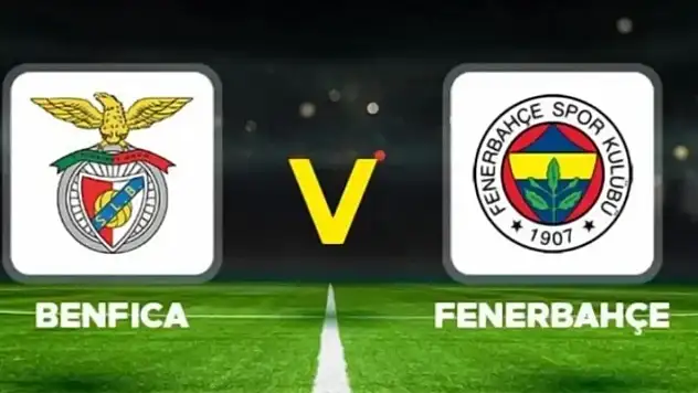 Fenerbahçe - Benfica maçı ne zaman?
