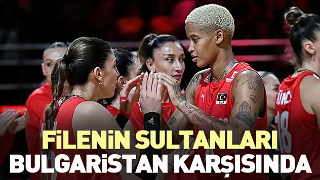 Filenin Sultanları Bulgaristan Karşısında
