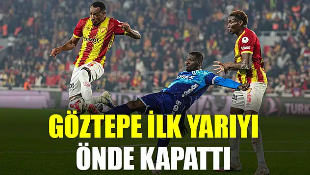 Göztepe İlk Yarıyı Önde Kapattı