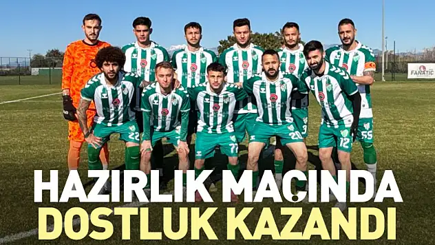 Hazırlık Maçında Dostluk Kazandı