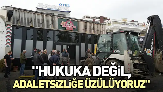 'Hukuka değil, adaletsizliğe üzülüyoruz'
