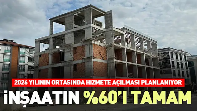 İnşaatın yüzde altmışı tamam