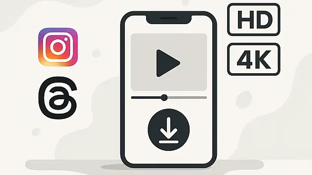 Instagram ve Threads Videolarını İndirme Rehberi – HD & 4K