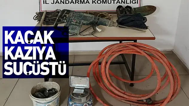 Kaçak kazıya suçüstü