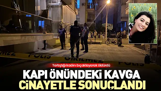 Kapı önündeki kavga cinayetle sonuçlandı