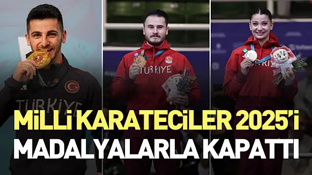 Milli karateciler 2025'i madalyalarla kapattı
