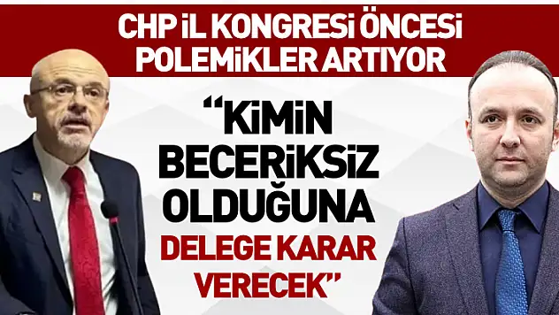 'Kimin beceriksiz olduğuna delege karar verecek'