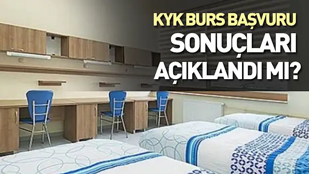 Kyk Burs Başvuru Sonuçları Açıklandı Mı?