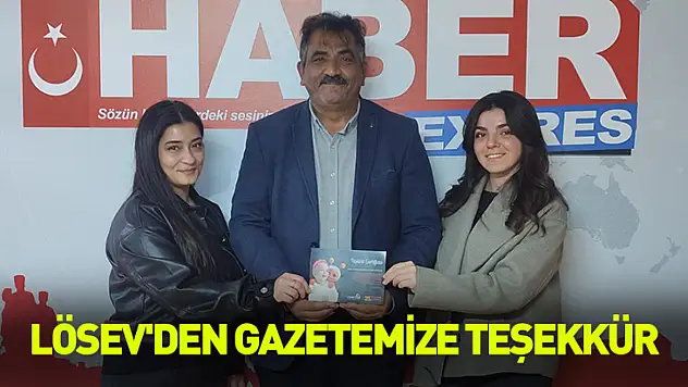 LÖSEV'den gazetemize teşekkür