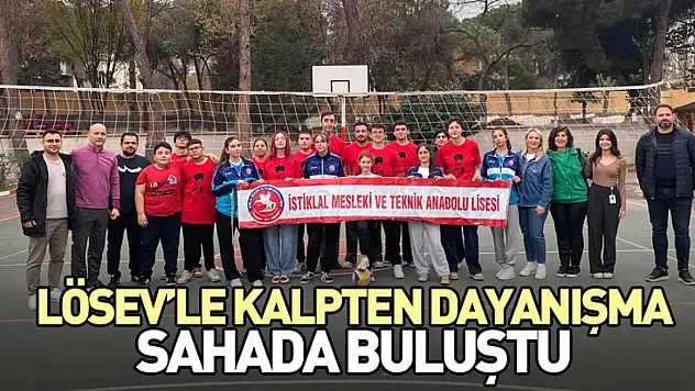 LÖSEV'le kalpten dayanışma sahada buluştu