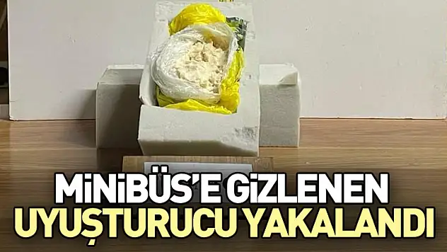 Minibüs'e Gizlenen  Uyuşturucu Yakalandı