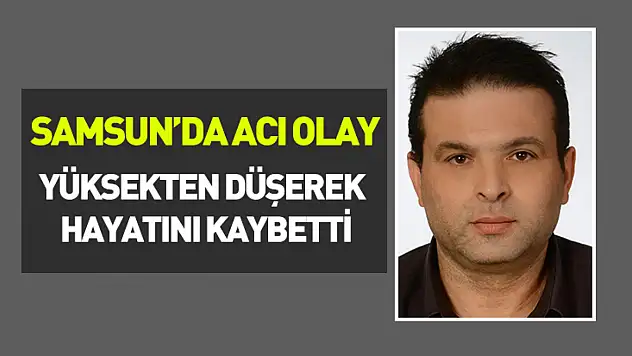 Mobilyacıda yüksekten düşerek yaralanan çalışan hayatını kaybetti