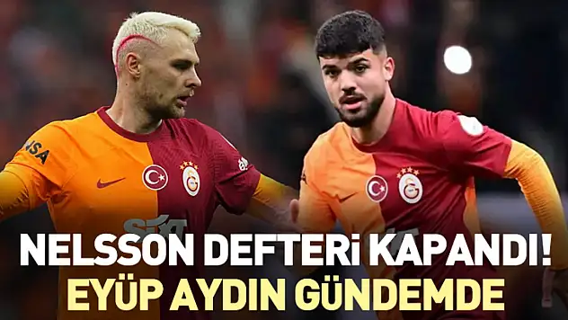 Nelsson Defteri Kapandı! Eyüp Aydın Gündemde