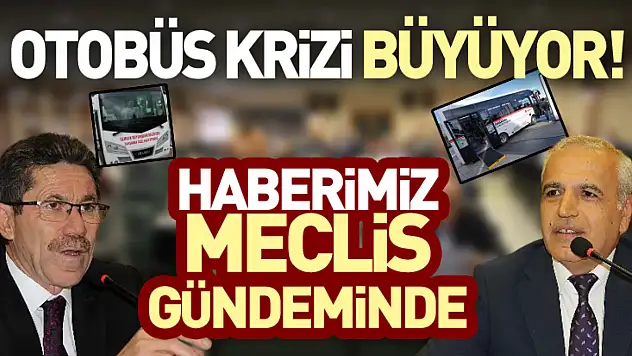 Otobüs Krizi Büyüyor!  Haberimiz meclis gündeminde