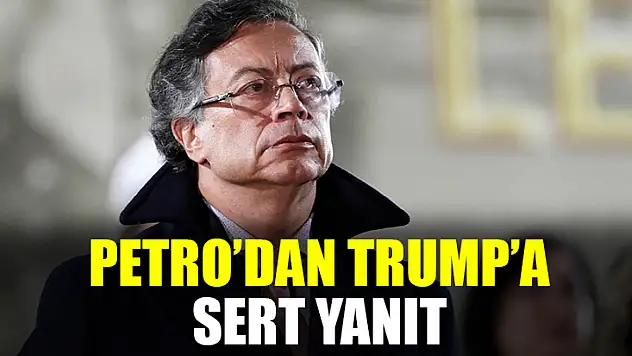 Petro'dan Trump'a Sert Yanıt