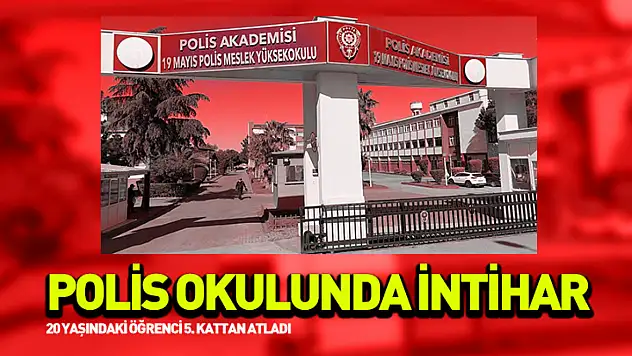Polis okulunda korkunç intihar!