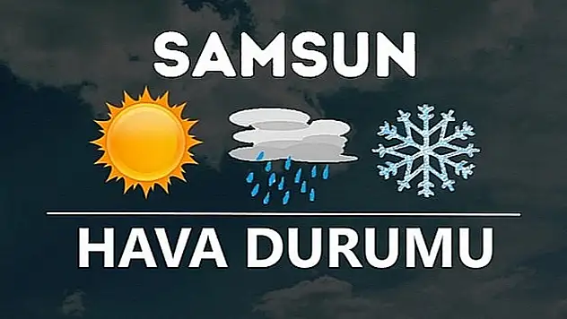 Samsun'da 18 Kasım'da hava parçalı ve az bulutlu geçecek