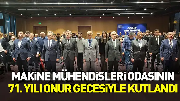 Samsun'da Makine Mühendisleri Odasının 71. yılı onur gecesiyle kutlandı