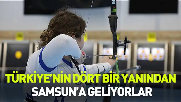 Samsun'da okçuluk şampiyonası heyecanı