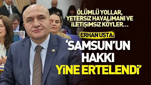 Samsun'un Ulaşım Sorunları TBMM'de Gölge Bıraktı