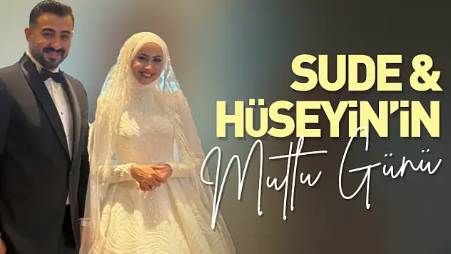 Sude & Hüseyin Çağrı'nın mutlu günü