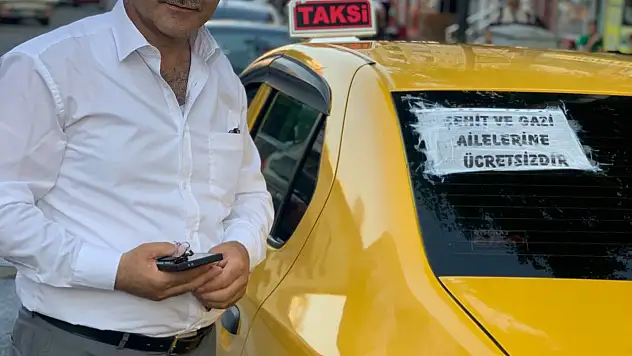 Taksicilerden şehit ve gazi ailelerine ücretsiz hizmet