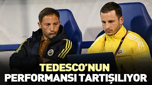 Tedesco'nun performansı tartışılıyor