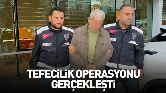 Tefecilik operasyonu gerçekleşti