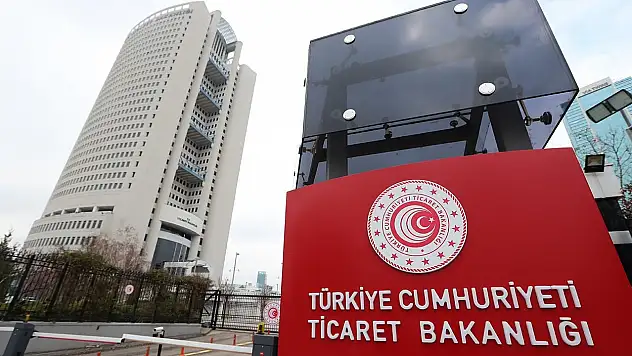 Ticaret Bakanlığı'ndan dikkat çeken karar