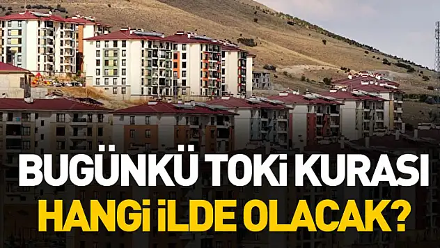 TOKİ 500 Bin Sosyal Konut Projesinde Kura Heyecanı Sürüyor