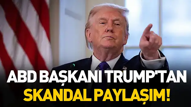 ABD Başkanı Trump'tan skandal paylaşım!
