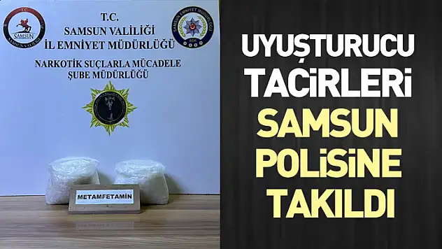 Uyuşturucu Tacirleri Samsun Polisine Takıldı