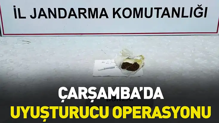 Çarşamba'da Uyuşturucu Operasyonu