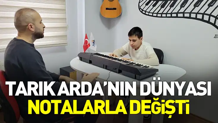 Otizmli Tarık Arda dünyasını müzikle renklendiriyor